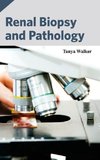 Renal Biopsy and Pathology