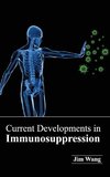 Current Developments in Immunosuppression