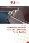 Ecoulement Uniforme dans une Conduite de Forme Ovoïdale