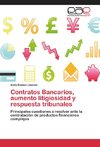 Contratos Bancarios, aumento litigiosidad y respuesta tribunales