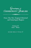 Genealogies of Connecticut Families, from The New England Historical and Genealogical Register. In Three Volumes. Volume II