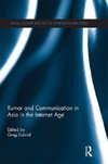 Dalziel, G: Rumor and Communication in Asia in the Internet