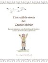 L'incredibile storia del Grande Mobile