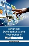 Advanced Developments and Researches in Multimedia