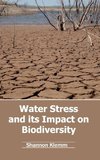 Water Stress and its Impact on Biodiversity