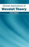 Diverse Applications of Wavelet Theory