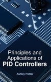 Principles and Applications of PID Controllers