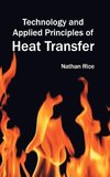 Technology and Applied Principles of Heat Transfer