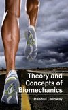 Theory and Concepts of Biomechanics