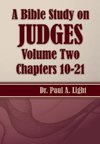 A Bible Study on Judges, Volume Two