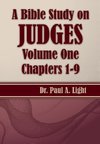 A Bible Study on Judges, Volume One