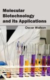 Molecular Biotechnology and its Applications