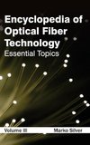 Encyclopedia of Optical Fiber Technology