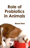 Role of Probiotics in Animals