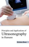 Principles and Applications of Ultrasonography in Humans