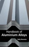 Handbook of Aluminium Alloys