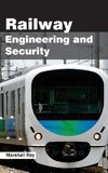 Railway Engineering and Security