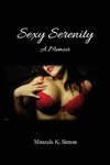 Sexy Serenity, A Memoir