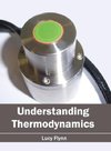 Understanding Thermodynamics