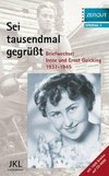 Sei tausendmal gegrüsst