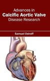 Advances in Calcific Aortic Valve Disease Research