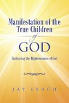 Manifestation of the True Children of God