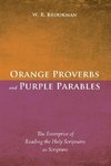 Orange Proverbs and Purple Parables