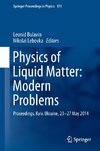 Physics of Liquid Matter: Modern Problems