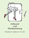 Petticoat und Pferdeschwanz