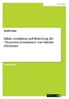 Inhalt, Gestaltung und Bedeutung der  