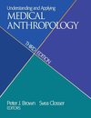 Understanding and Applying Medical Anthropology