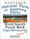 Circle It, National Parks in Wyoming Facts, Word Search, Puzzle Book