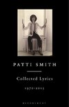 Patti Smith Collected Lyrics