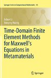 Time-Domain Finite Element Methods for Maxwell's Equations in Metamaterials