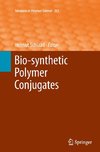 Bio-synthetic Polymer Conjugates