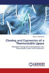 Cloning and Expression of a Thermostable Lipase