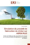 Simulation du procédé de fabrication de clinker sur ASPEN PLUS