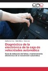 Diagnóstico de la electrónica de la caja de velocidades automática