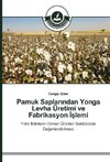 Pamuk Saplarindan Yonga Levha Üretimi ve Fabrikasyon Islemi