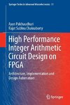 High Performance Integer Arithmetic Circuit Design on FPGA