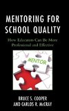 Mentoring for School Quality