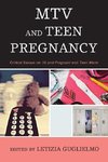 MTV & TEEN PREGNANCY