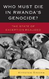 Who Must Die in Rwanda's Genocide?