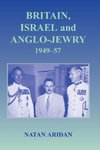 Aridan, N: Britain, Israel and Anglo-Jewry 1949-57