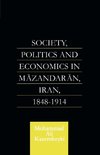 Kazembeyki, M: Society, Politics and Economics in Mazandaran