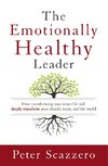 Scazzero, P: Emotionally Healthy Leader