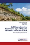 Soil Bioengineering Techniques by Earthquake Effected Communities AJK