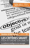 Les critères SMART pour un objectif sur mesure !