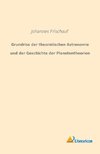 Grundriss der theoretischen Astronomie und der Geschichte der Planetentheorien