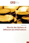 Marché des Options et Diffusion des Informations